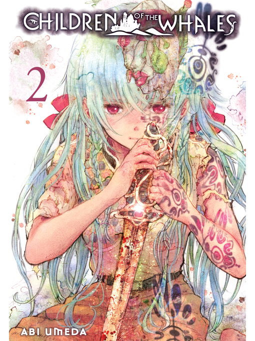 Title details for Children of the Whales, Volume 2 by Abi Umeda - Available